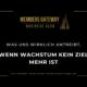 Schwarz-goldenes Beitragsbild „Was uns wirklich antreibt, wenn Wachstum kein Ziel mehr ist", Kategorie Perspektiven, Members Gateway Business Club